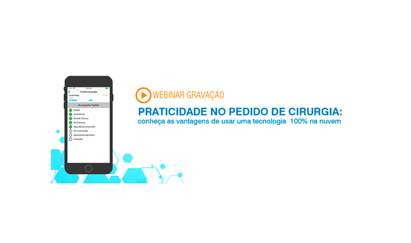 Webinar | Praticidade no pedido de cirurgia